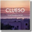 Cover:  Clueso - Stadtrandlichter