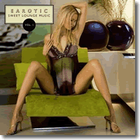 Cover: Earotic: Sweet Lounge Music Vol. 1 - Various Artists