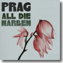Cover: Prag - All die Narben