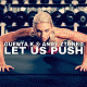 Cover: Guenta K & Andy Ztoned - Let Us Push