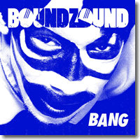 Cover: Boundzound - Bang