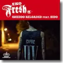 Cover:  Eko Fresh feat. Sido - Gheddo Reloaded