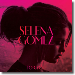 Cover: Selena Gomez - For You