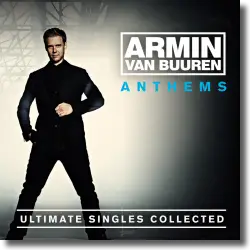 Cover: Armin van Buuren - Armin Anthems (Ultimate Singles Collected)