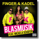 Cover:  Finger & Kadel feat. Micaela Schfer - Blasmusik