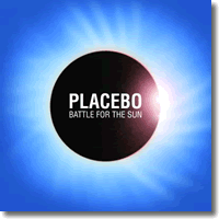 Cover: Placebo - Battle for the Sun