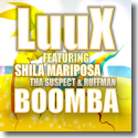 Cover:  LuuX feat. Shila Mariposa, Tha Suspect & Ruffman - Boomba