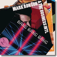 Cover: Mark Ronson & The Business INTL - Bang Bang Bang