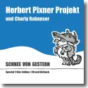Cover:  Herbert Pixner Projekt & Charly Rabanser - Schnee von gestern
