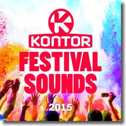 Cover: Kontor Festival Sounds 2015 - Various Artists