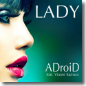 ADroiD feat. Vianni Kamara - Lady