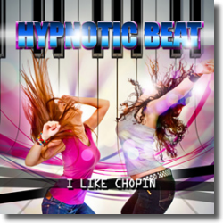 Cover: Hypnotic Beat - I Like Chopin