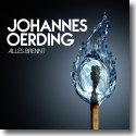 Cover:  Johannes Oerding - Alles brennt