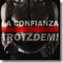 Cover:  La Confianza - Trotzdem