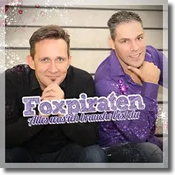 Cover: Foxpiraten - Alles was ich brauche bist du
