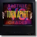 Cover:  Bastille vs. Grades - Torn Apart