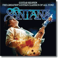 Cover: Santana - Guitar Heaven: The Greatest Guitar Classics Of All Time
