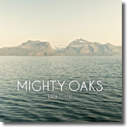 Cover: Mighty Oaks - Back To You