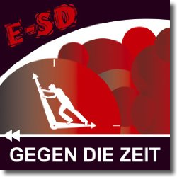 Cover: E-SD - Gegen die Zeit