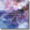 Cover: Mr. Probz - Nothing Really Matters