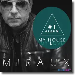 Cover: Miraux - My House, My Love