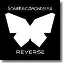Cover: SomeKindaWonderful - Reverse