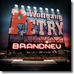 Cover: Wolfgang Petry - Brandneu