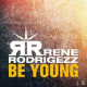 Cover: Rene Rodrigezz - Be Young
