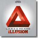 Cover: L.A.R.5 & MG King - Illusion