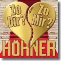 Cover:  Hhner - Zo dir oder zo mir?