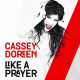 Cover: Cassey Doreen - Like A Prayer