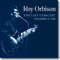 Cover: Roy Orbison - The Final Concert