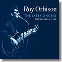 Roy Orbison - The Final Concert