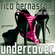 Cover: Rico Bernasconi feat. Oraine - Undercover