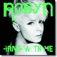 Cover: Robyn - Hang With Me