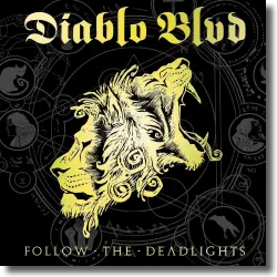 Cover: Diablo BLVD - Follow The Deadlights