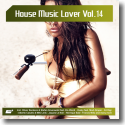 House Music Lover Vol. 14
