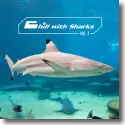 Cover:  Chill With Sharks  Vol. 3 - Various Artists