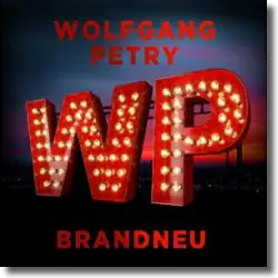 Cover: Wolfgang Petry - Brandneu