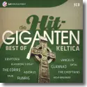 Cover:  Die Hit Giganten - Best of Keltica - Various Artists