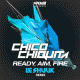 Cover: Chico Chiquita - Ready, Aim, Fire (Le Shuuk Remix)