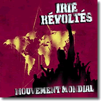Cover: Irie Rvolts - Mouvement Mondial