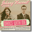 Cover: Johnny Vincent feat. Ella - Dance With Me