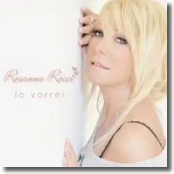 Cover: Rosanna Rocci - Lo vorrei (Ich will)