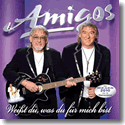 Cover:  Amigos - Weit du, was du fr mich bist
