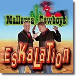 Cover: Mallorca Cowboys - Eskalation