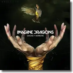 Cover: Imagine Dragons - Smoke + Mirrors