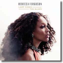 Cover: Rebecca Ferguson - Lady Sings The Blues