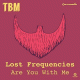 Cover: Lost Frequencies - Are You With Me