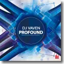 Cover:  DJ Vaven - Profound